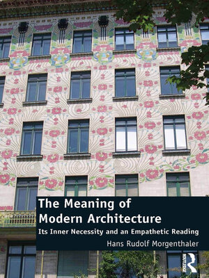 cover image of The Meaning of Modern Architecture
